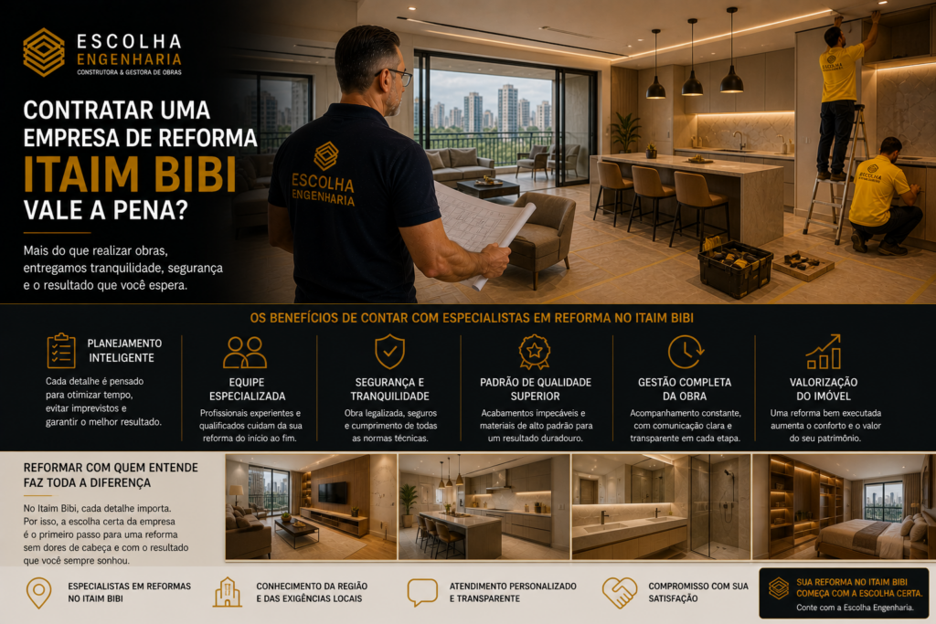 empresa reforma Itaim Bibi vale a pena