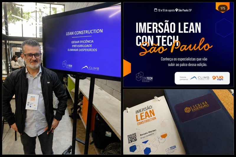 Renato Moraes na Imersão Lean Construction em São Paulo, com material do evento e da Escolha Engenharia.