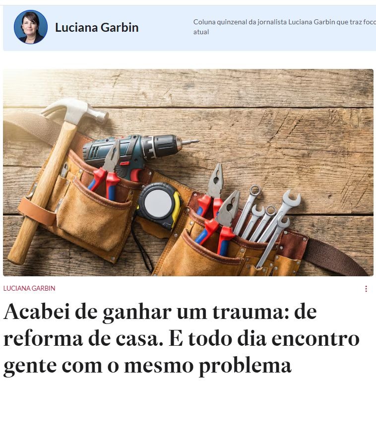 Recorte da coluna de Luciana Garbin no Estadão sobre experiências difíceis em reformas de casa.